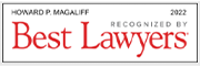 Howard P Magaliff | 2022 | Recognized By | Best Lawyers